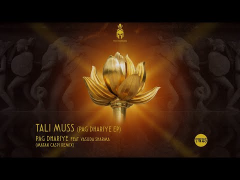 Tali Muss feat. Vasuda Sharma - Pag Dhariye (Matan Caspi Remix) BEST NEW PROGRESSIVE 2021 BEATPORT