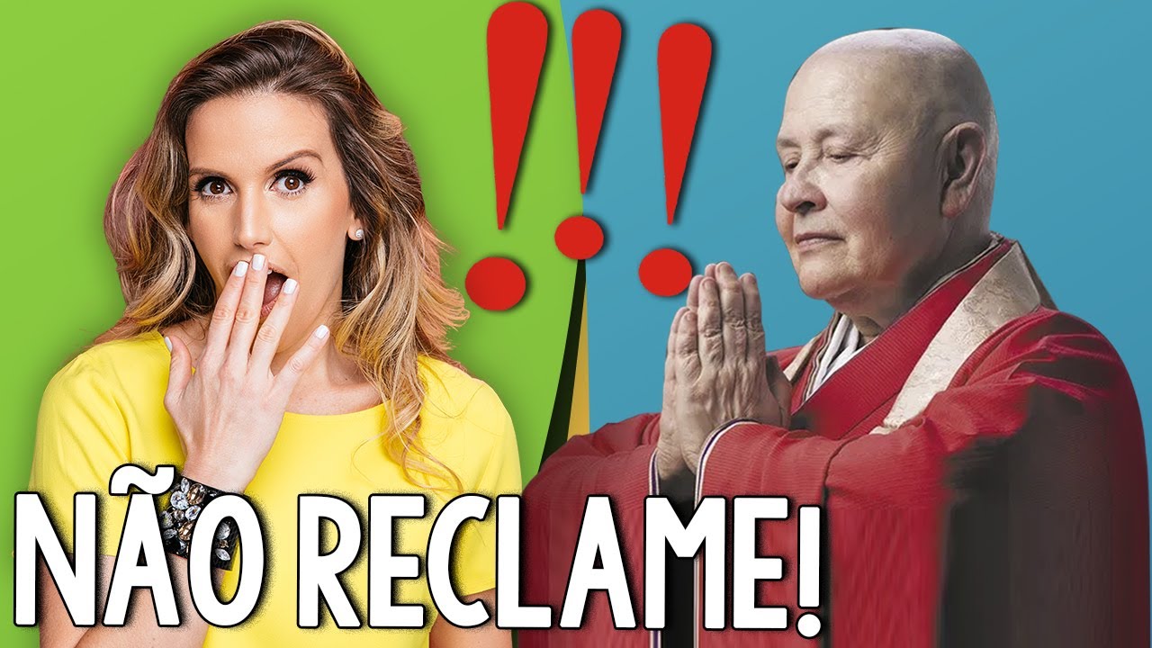 NÃO RECLAME (com Monja Coen)