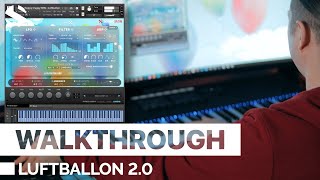 Video thumbnail for Walkthrough: Luftballon 2.0 by Soundiron