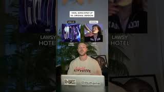 Viral Song Sped Up Vs. Original Version: Lawsy “Hotel” #shorts #spedupsongs #hotel #nowplaying