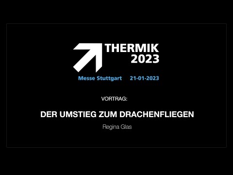 THERMIK 2023 - Regina Glas - Umstieg zum Drachenfliegen