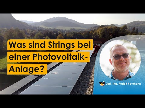 Was sind Strings bei einer Photovoltaikanlage?