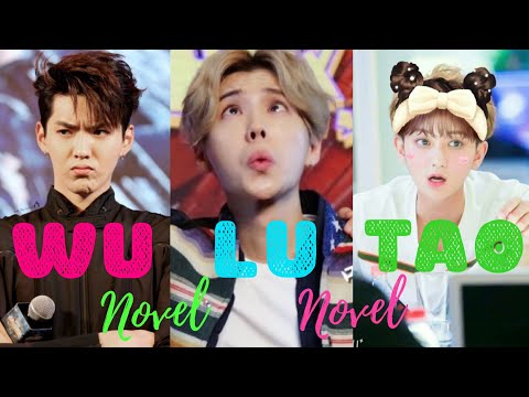 Tiểu Thuyết "Wu Lu Tao" - Funny Moments Show #Kris #Luhan #ZTao #AeriBon #funnymoments