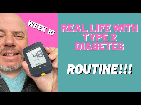 Type 2 Diabetes Day in the Life - Week 10