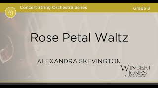 Rose Petal Waltz