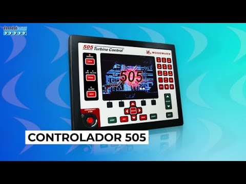 VISÃO GERAL DO CONTROLADOR WOODWARD 505: CONTROLADOR ELETRÔNICO PARA TURBINAS A VAPOR
