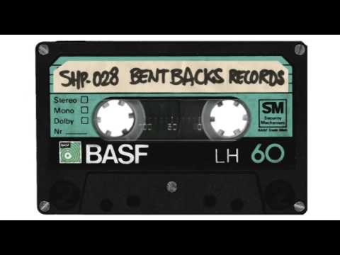 SH.MIXTAPE.28 / BENT BACKS RECORDS