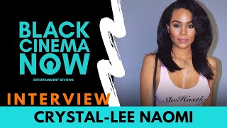 Crystal-Lee Naomi Talks Tyler Perry’s 'Sistas' & 'The Haves & The Have Nots' video