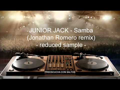 Junior Jack   Samba Remix