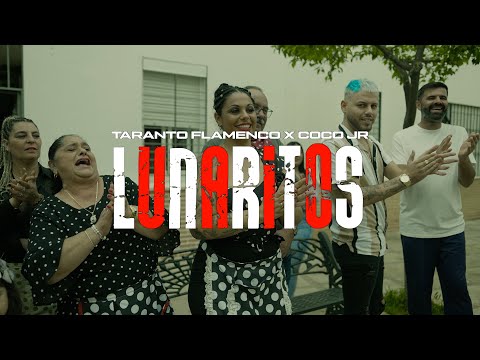 TARANTO FLAMENCO X COCO JR - LUNARITOS (Videoclip Oficial)