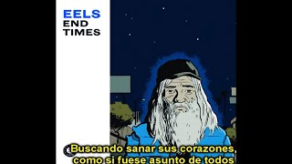 Eels - Mansions of Los Feliz (Subtitulada en Español)