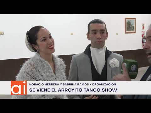Se viene el Arroyito Tango Show en Arroyito