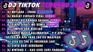Download lagu DJ TIKTOK TERBARU 2026🎵DJ MUTIARA - IPANK ADAKAH KENYAMANAN DIHATIMU🎵DJ WASIAT CINTAKU FULL ALBUM mp3