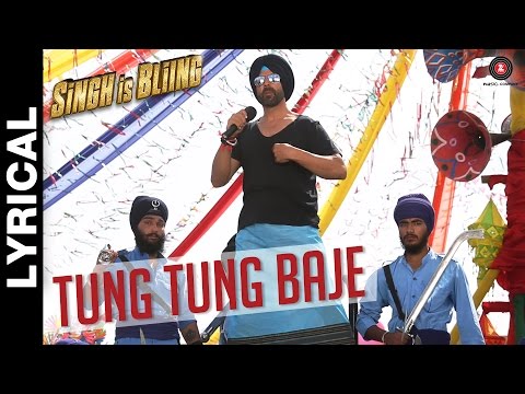 Tung Tung Baje Lyrical Video | Singh Is Bliing | Akshay Kumar & Amy Jackson | Sneha Khanwalkar
