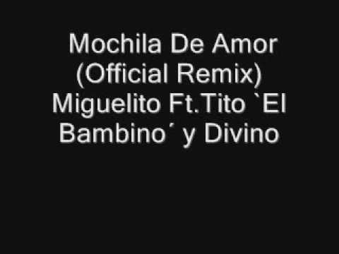 Mochila De Amor (Official Remix).flv