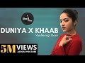 Duniya & Khaab Mashup - Lukka Chuppi | Female Version | Akhil | Kartik Aryan | Rockfarm