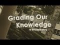 Documentary Society - Grading Our Knowledge