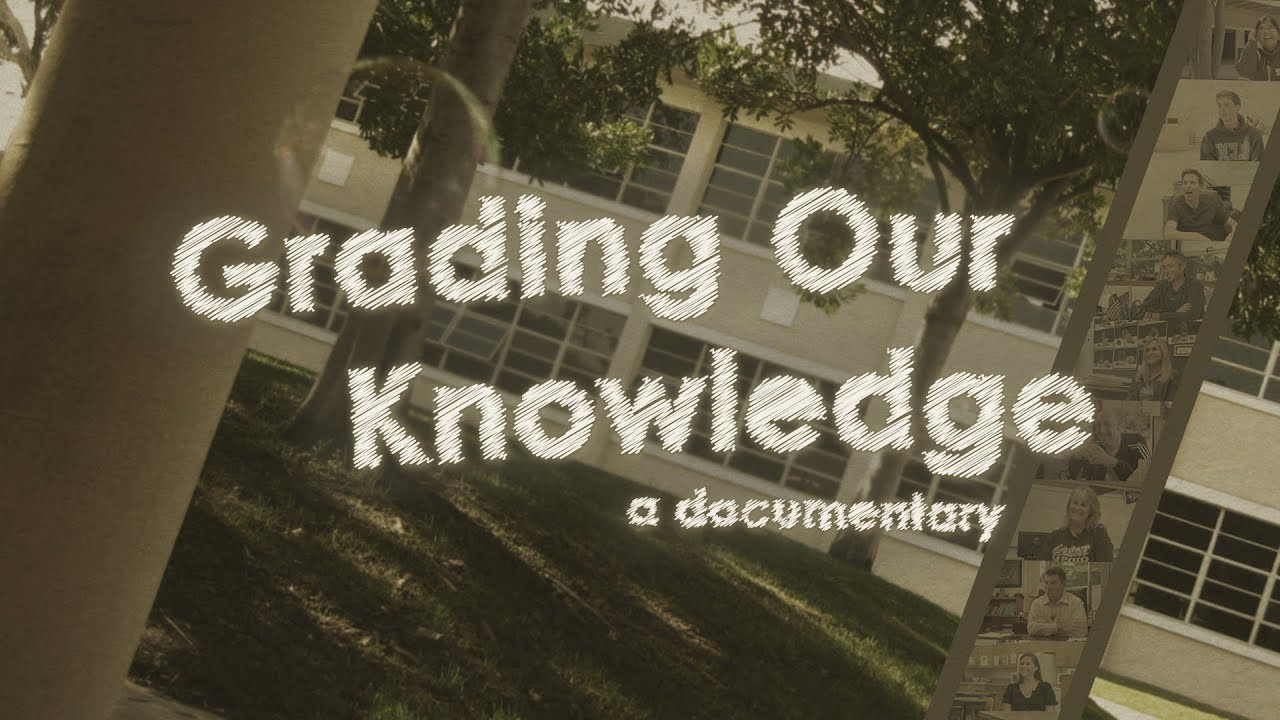 Grading Our Knowledge