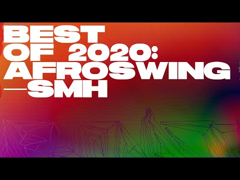 #BestOf2020 UK Afroswing — Young T & Bugsey, S1mba, Br3nya, WSTRN, NSG, J Hus, Yxng Bane, Kojo Funds