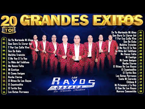 Los Rayos De Oaxaca Mix Éxitos 🍻 20 Éxitos De Colección 🎵 💥Puro Tierra Caliente Mix 2024
