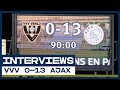 ? 0-13! | Ten Hag, De Koning, Blind en Swinkels | Interviews | VVV - Ajax | Eredivisie