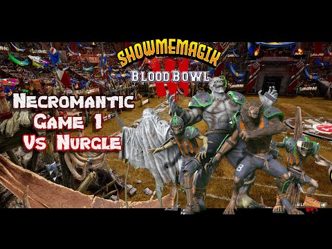 Blood Bowl 3 Necromantic Ladder Run Game 1 vs Nurgle
