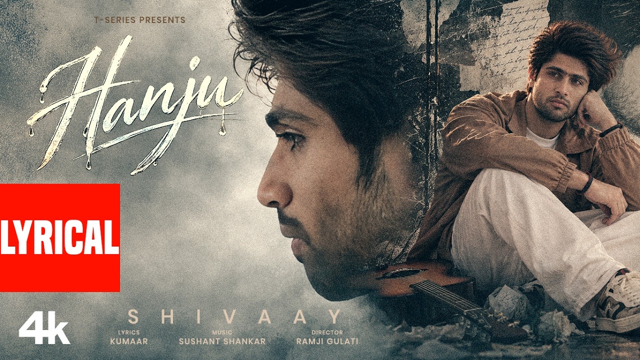 Hanju (Lyrical Video): Shivaay | Sushant Shankar | Kumaar | Ramji Gulati | T-Series