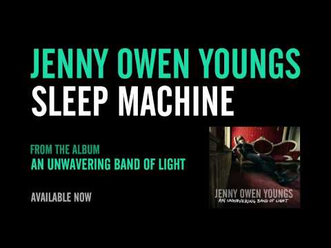 Jenny Owen Youngs - Sleep Machine (Official Album Version)