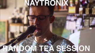 Naytronix - Dream ::Random Tea Session #34::