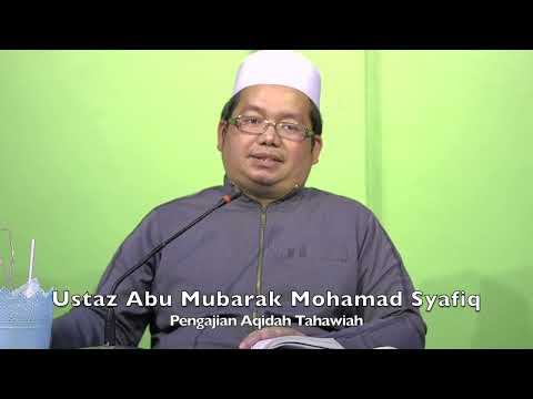 20221121 Ustaz Abu Mubarak Mohamad Syafiq : Pengajian Aqidah Tahawiah