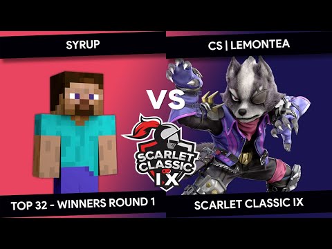 Scarlet Classic IX - Syrup (Steve) vs LemonTea (Wolf) - Top 32 - Winners Round 1