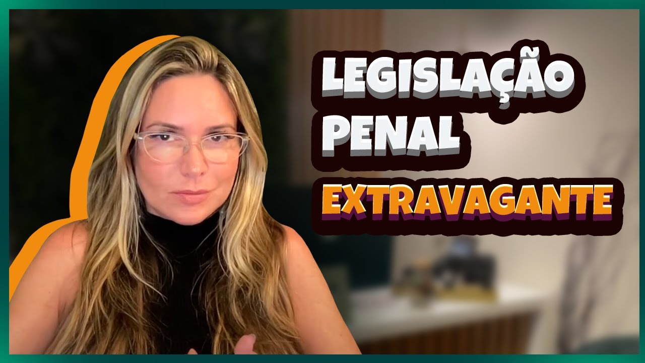 Legislação Penal Extravagante
