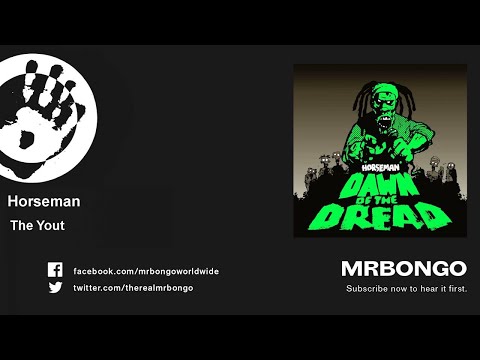 Horseman - The Yout - feat. Tippa Irie