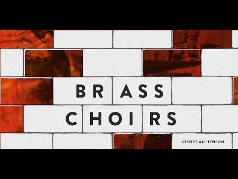 In Depth Tutorials - Brass Choirs