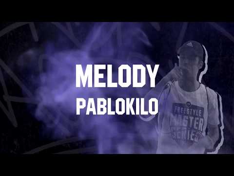 MELODY - PABLOKILO [VIDEO-LYRIC]