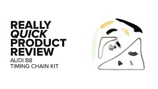 Audi B8 - 2.0T- Timing Chain Kit - Specs, Failure Points, and Product Review