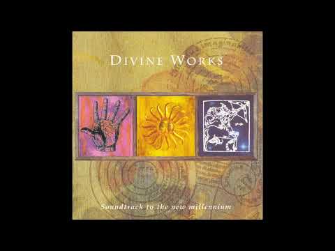 Divine Works – Soundtrack To The New Millennium (Full Album) (1997)