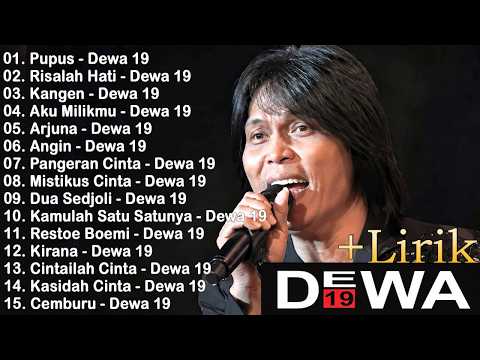 Dewa 19 (Full Album) + Lirik ~ Koleksi Lagu Terbaik Dewa 19 ~ Lagu Terpopuler Sepanjang Masa