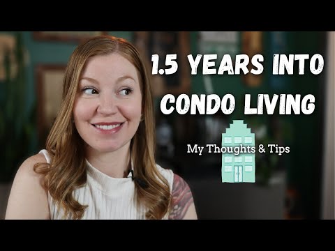 Should you buy a condominium? 1.5 years of condo living | My thoughts & tips in 2022