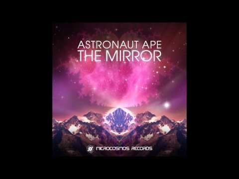 Astronaut Ape - The Mirror [Full Album]
