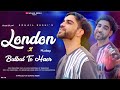 LONDON X BULBUL TE HAER MASHUP Sohail Reshi Shakir Baba New Kashmiri Wedding Song