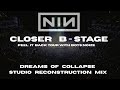 Nine Inch Nails Closer Peel It Back Tour B Stage Studio Reconstruction By Dreams Of Collapse