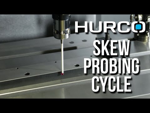 Using the Skew Probing Cycle on Your Hurco CNC Mill - Hurco CNC Training