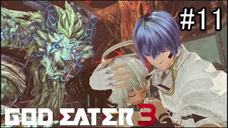 『GOD EATER3』実況 #11 灰域種バルムンク