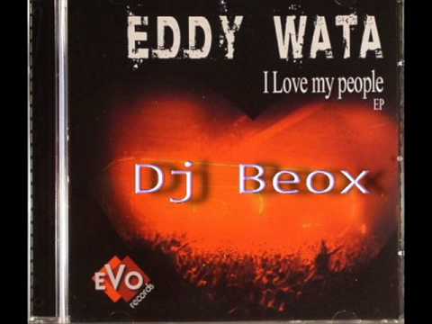 Eddy Wata I Love My People DJ Beox
