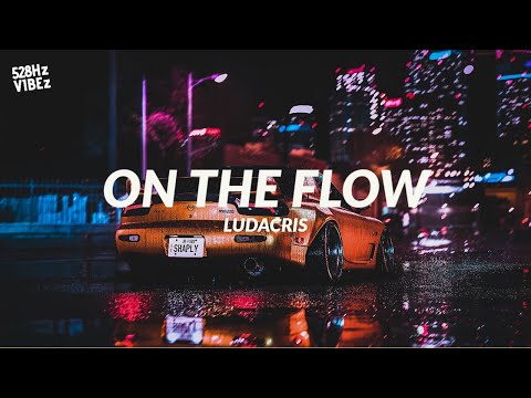 Ludacris - On The Flow (528Hz)