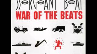 SSergeant Beat -- War Of The Beats