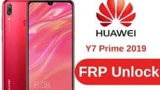 huawei y7 prime 2019 frp bypass with pc 2021