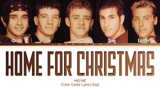 *NSYNC - Home For Christmas (Color Coded Lyrics Eng)