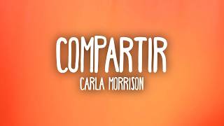 Carla Morrison - Compartir (Letra/Lyrics)
